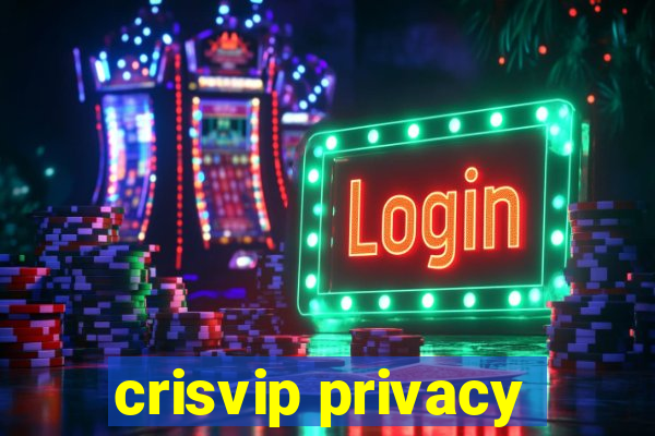 crisvip privacy